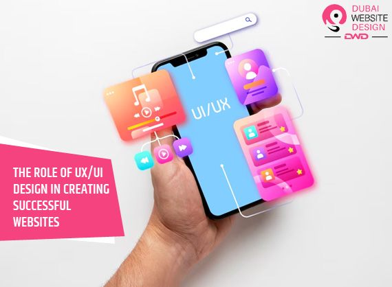 The Role of UXUI Design in Creating Successful Websites