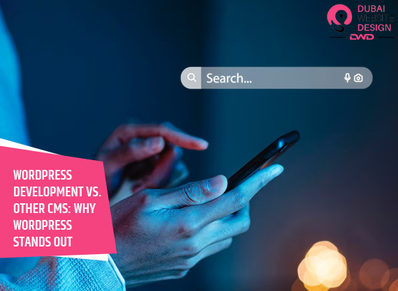 WordPress Development vs. Other CMS